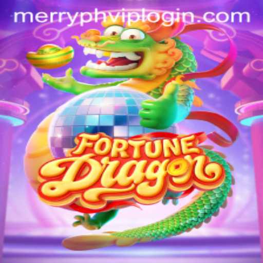Explore the World of FortuneDragon and MerryPh VIP Login