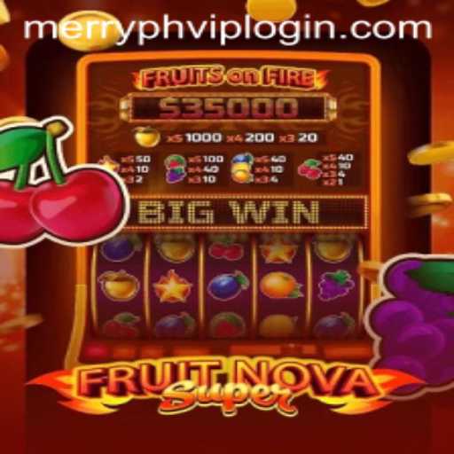 Exploring FruitNovaSuper and the Engaging Dynamics of Merryph VIP Login
