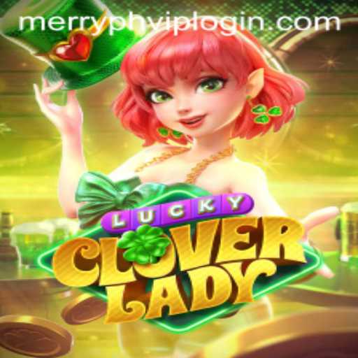 Discovering the Thrill of LuckyCloverLady and Merryph VIP Login
