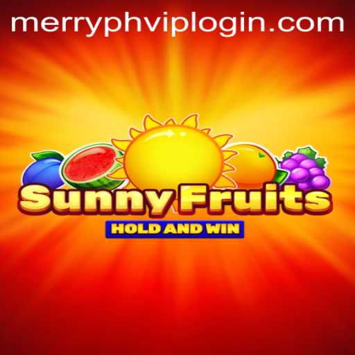 Exploring SunnyFruits: A Vibrant Adventure with Merryph VIP Login
